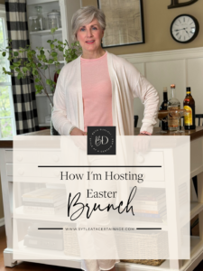 How I’m Hosting Easter Brunch