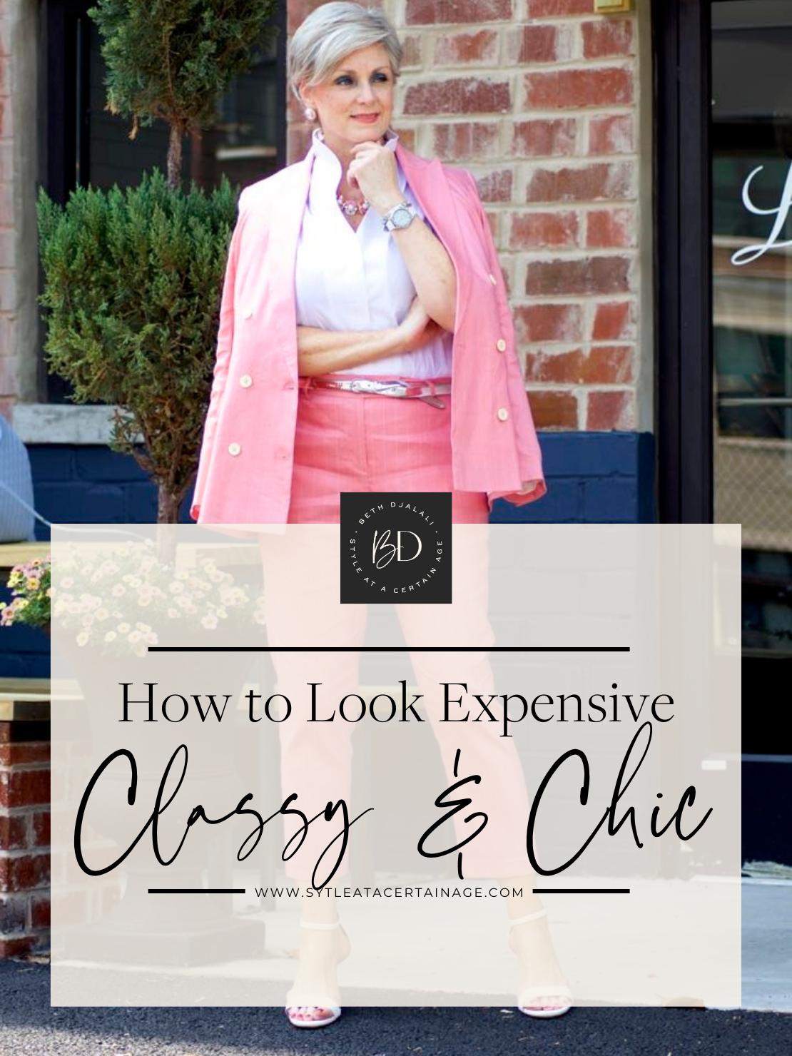 How to Look Expensive, Classy and Chic