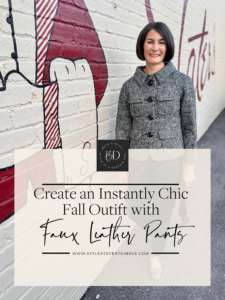 Create an Instantly Chic Fall Outfit with Faux Leather Pants