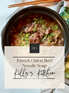 French Onion Beef Noodle Soup – a Perfect Valentine’s Day Meal