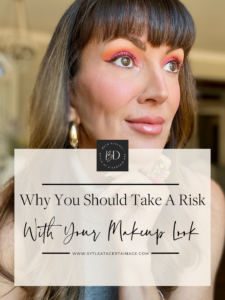 Why You Should Take A Risk With Your Makeup Look 