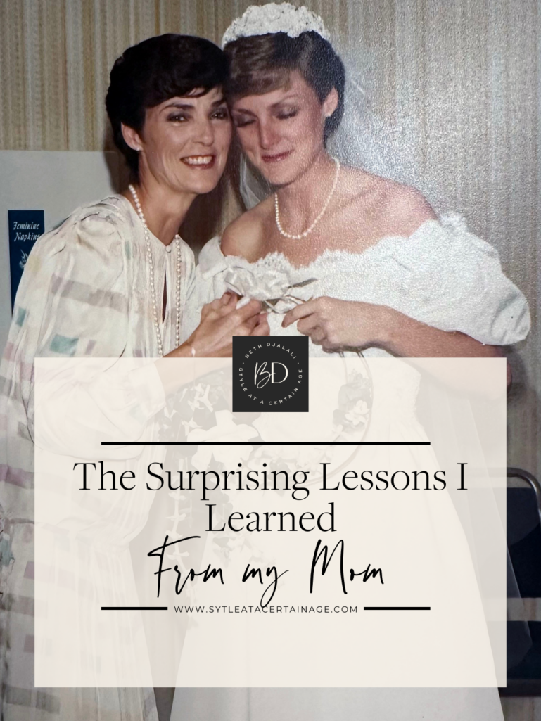 The Surprising Lessons I Learned from My Mom