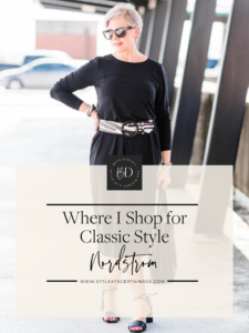 Where I Shop for Classic Style: Nordstrom