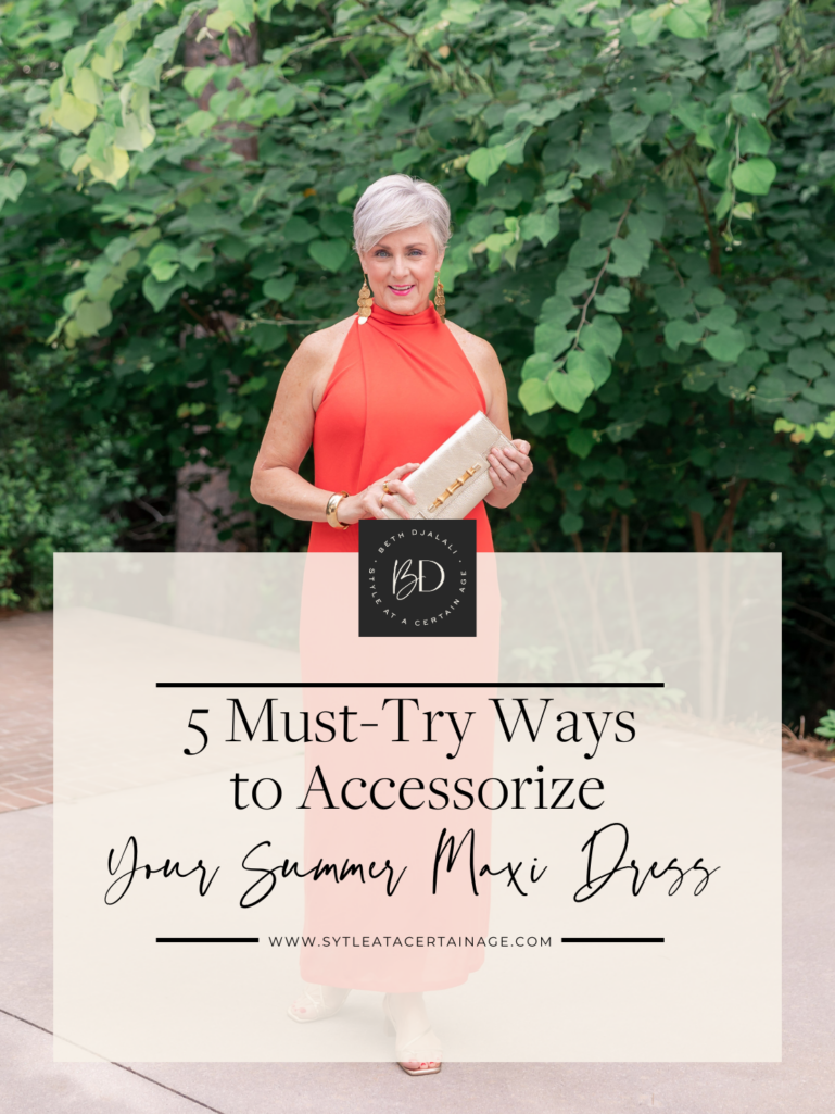 5 Must-Try Ways to Accessorize Your Summer Maxi Dress