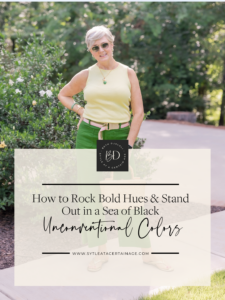 Unconventional Colors: How to Rock Bold Hues and Stand Out in a Sea of Black