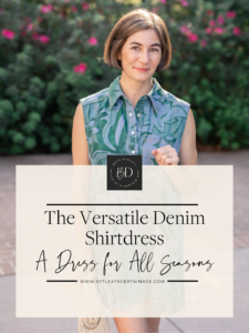 Denim Shirtdress – A Dress for All Seasons