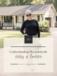 Understanding Houndstooth: History and Evolution