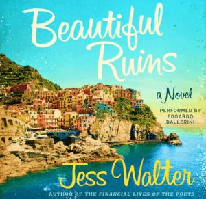 Beautiful Ruins by Jess Walter