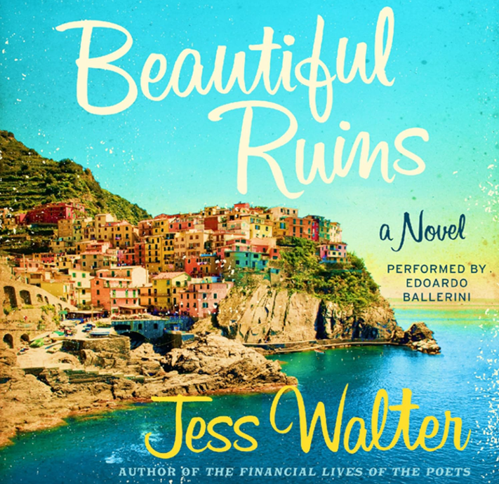 Beautiful Ruins by Jess Walter