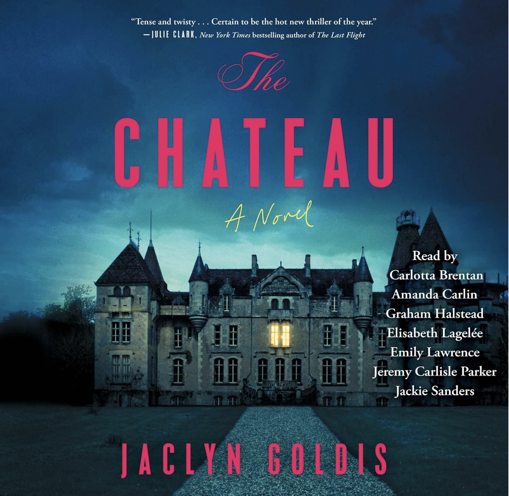 The Chateau by Jaclyn Goldis