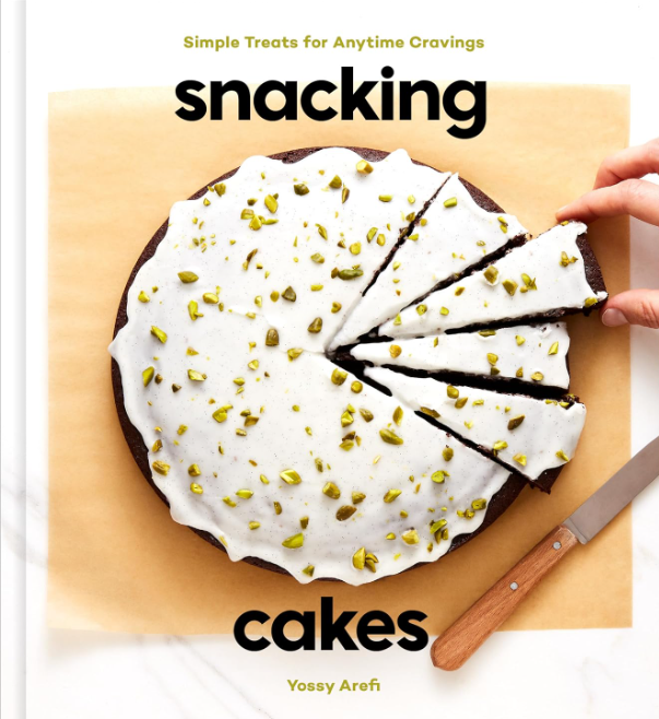 Snacking Cakes by Yossy Arefi dessert cookbook