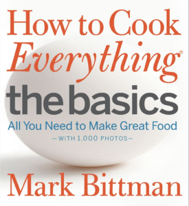 How to Cook Everything by Mark Bittman