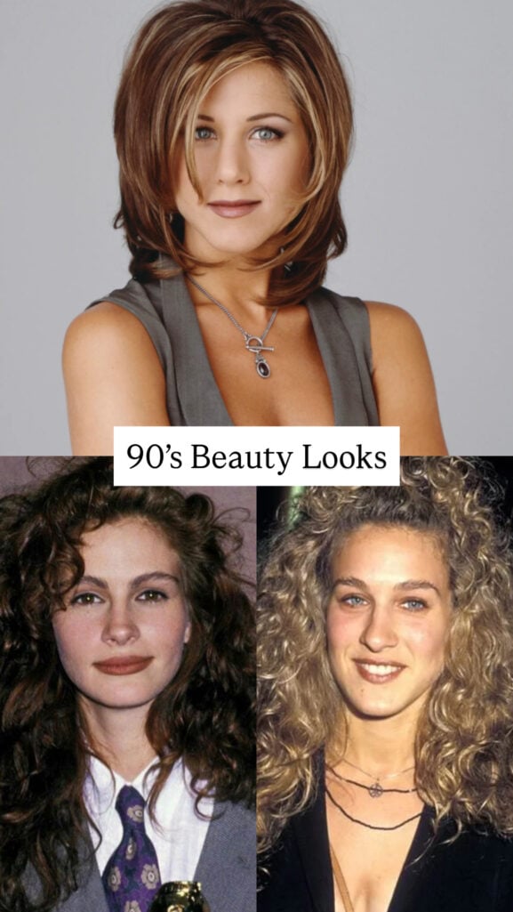 Three-panel 90s Beauty Looks collage featuring Jennifer Aniston with iconic highlighted shag haircut in gray top, Julia Roberts with voluminous dark curly hair and burgundy lip, and Sarah Jessica Parker with wavy blonde curls and layered necklaces